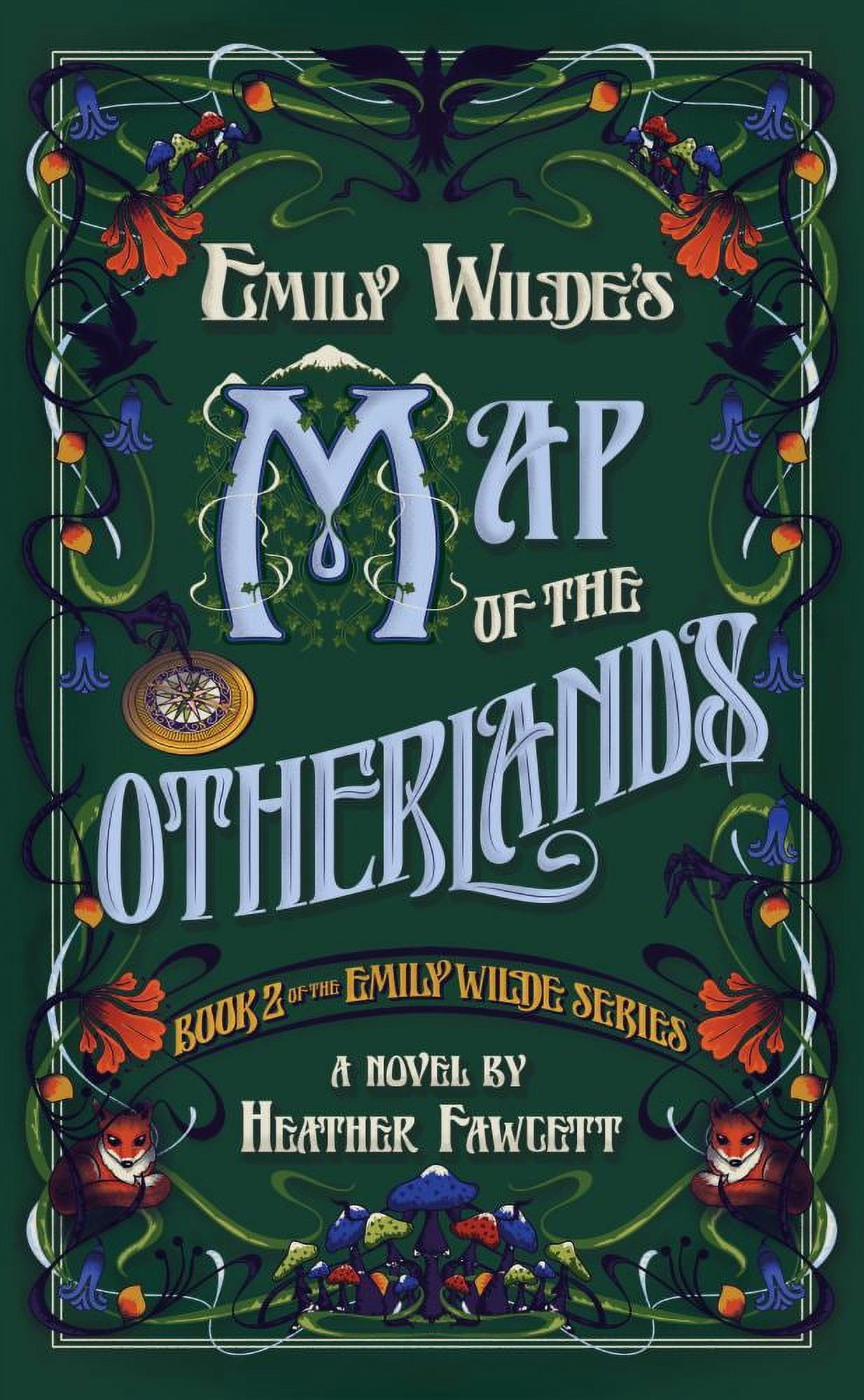 Heather Fawcett: Emily Wilde's Map of the Otherlands (Hardcover)