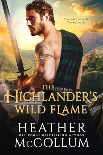 Pre-Owned Heather McCollum: The Highlander's Wild Flame (Paperback)