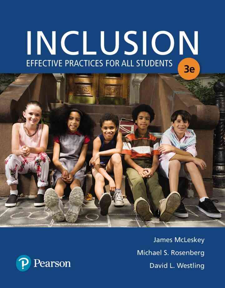 Inclusion: Effective Practices for All Students, 3rd Edition