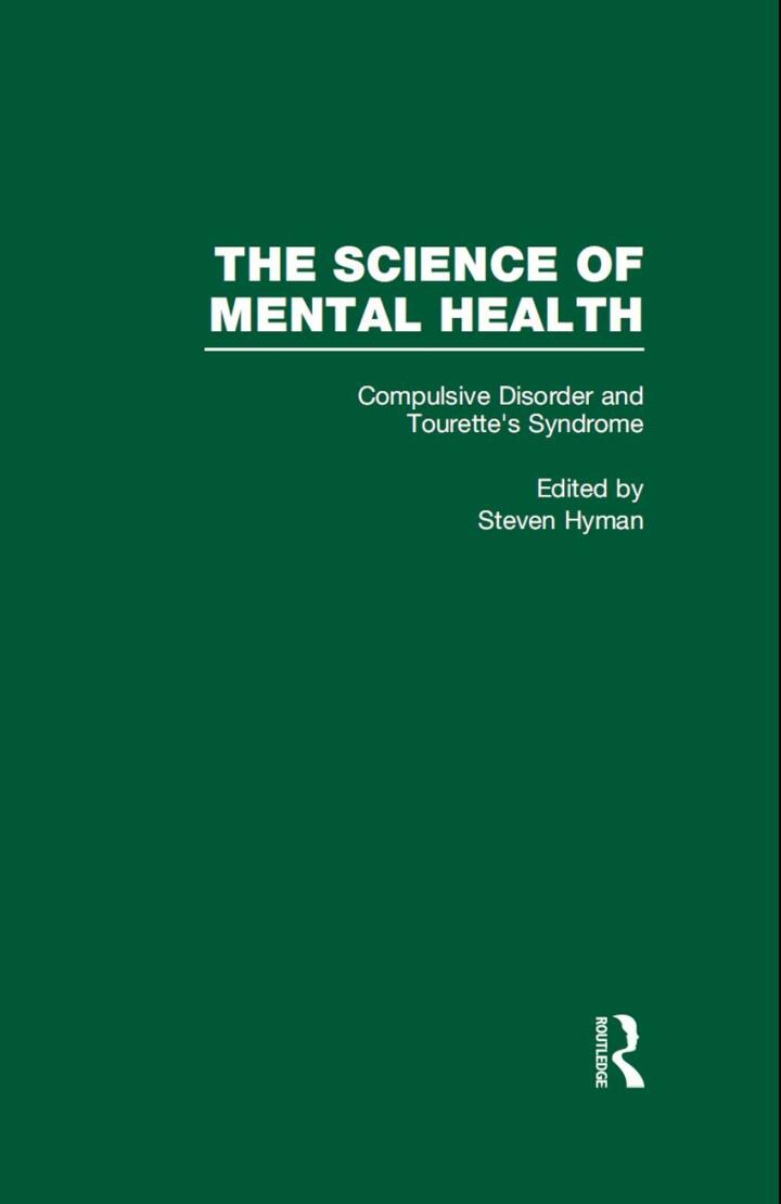 Obsessive-Compulsive Disorder and Tourette's Syndrome: The Science of Mental Health
