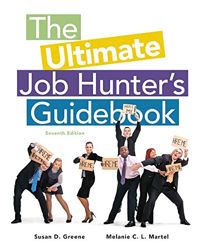 The Ultimate Job Hunter?s Guidebook (7th Edition)