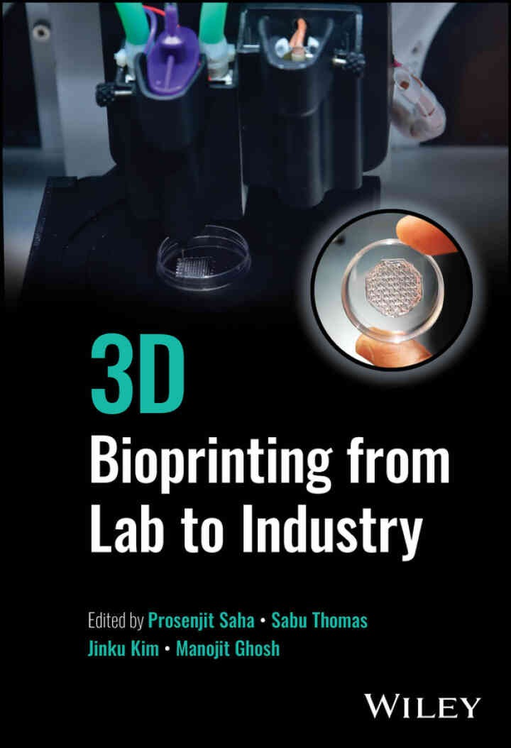 3D Bioprinting from Lab to Industry, 1st Edition eBook