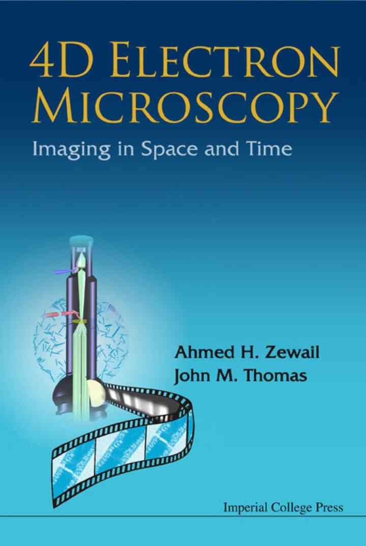 4D ELECTRON MICROSCOPY: Imaging in Space and Time eBook