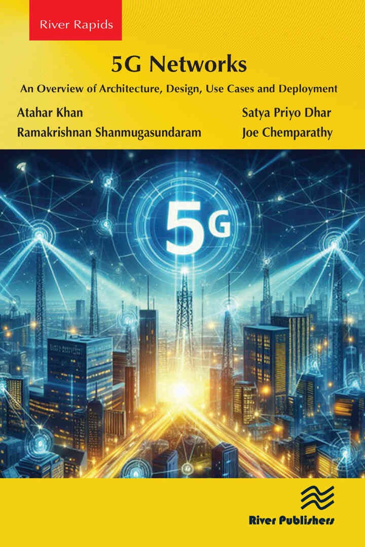 5G Networks: An Overview of Architecture, Design, Use Cases and Deployment, 1st Edition eBook