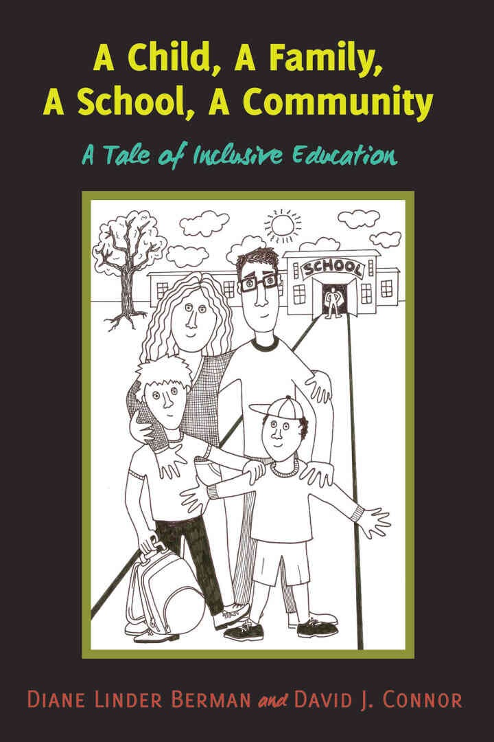 A Child, A Family, A School, A Community: A Tale of Inclusive Education, 1st Edition eBook