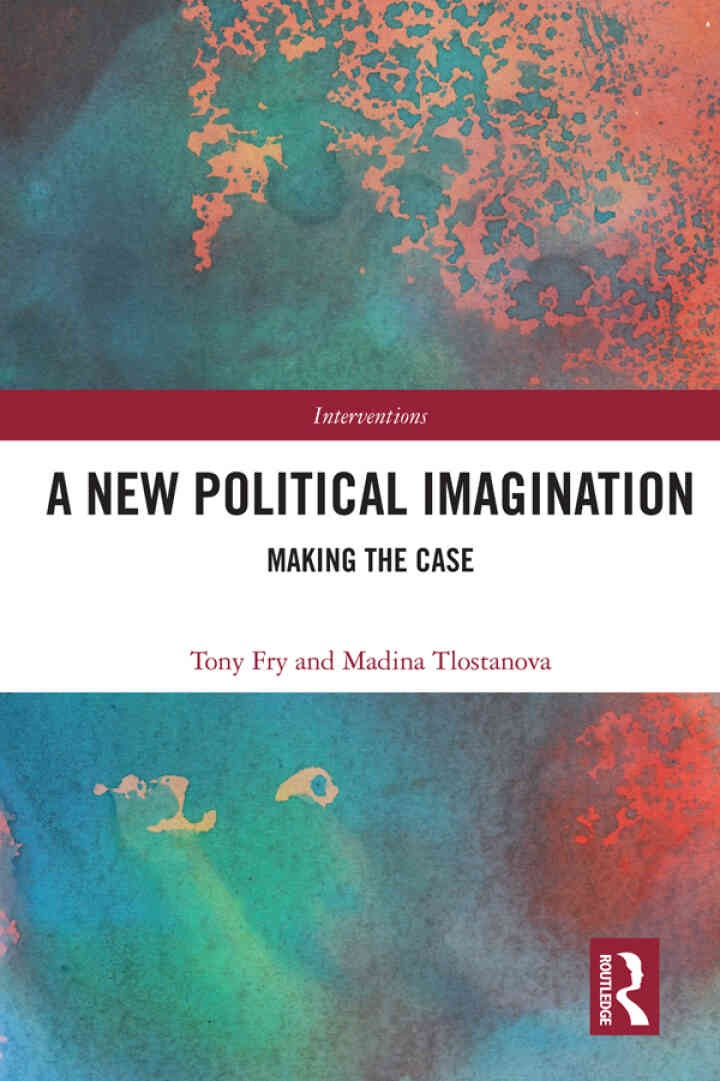 A New Political Imagination: Making the Case, 1st Edition eBook