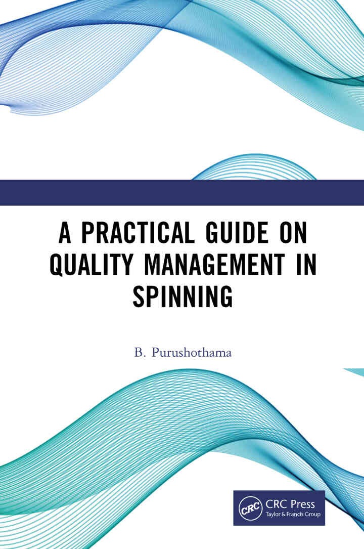 A Practical Guide on Quality Management in Spinning eBook