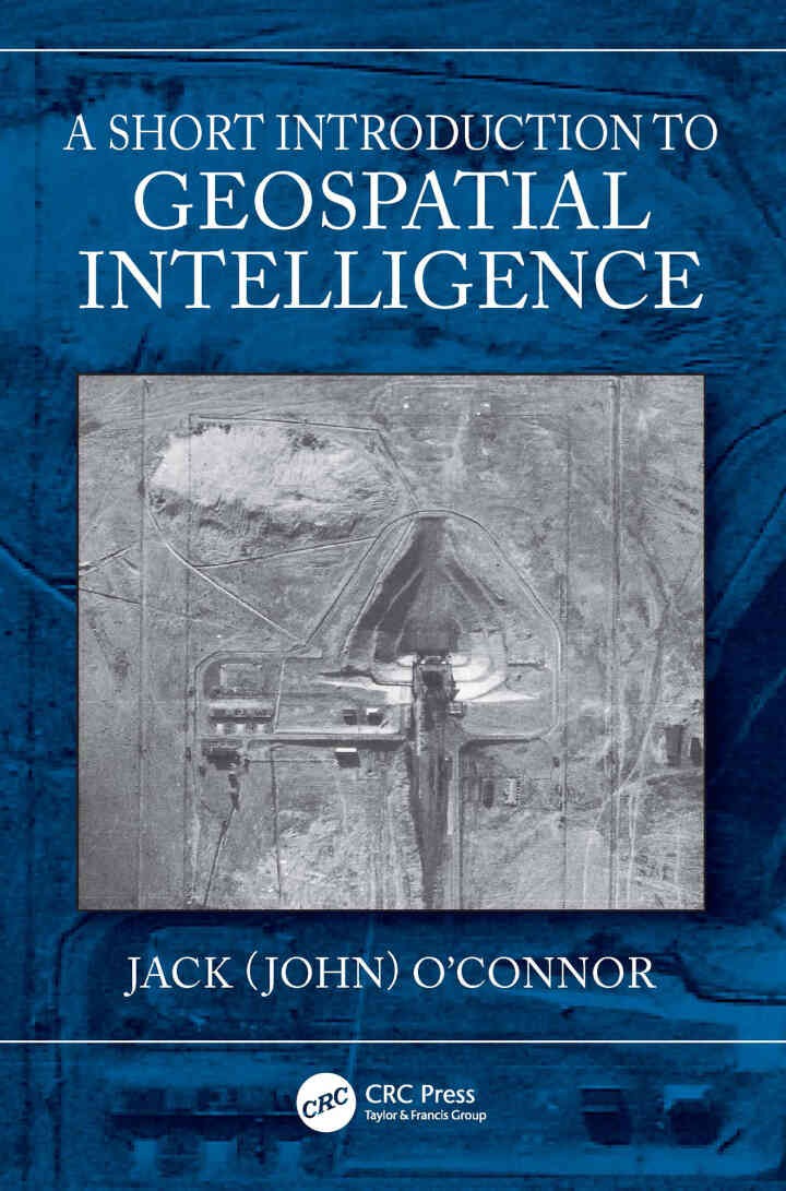 A Short Introduction to Geospatial Intelligence, 1st Edition eBook