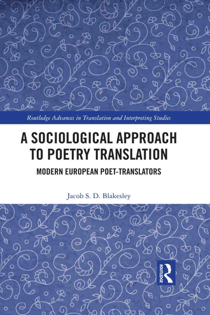 A Sociological Approach to Poetry Translation: Modern European Poet-Translators eBook