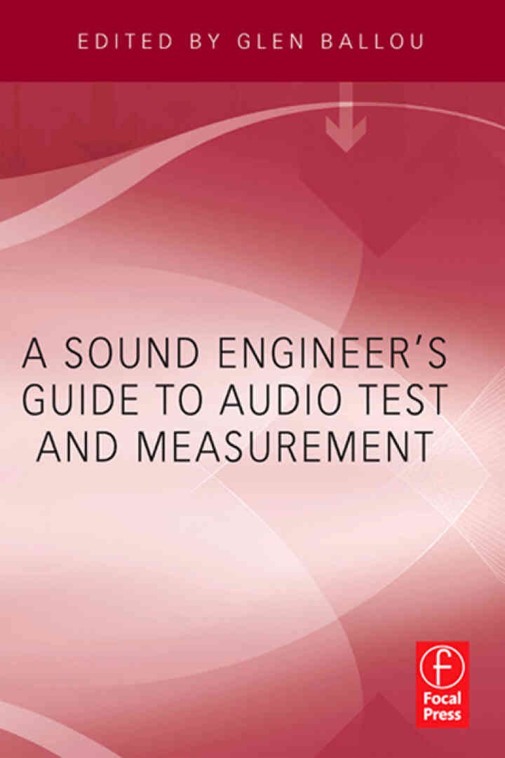 A Sound Engineers Guide to Audio Test and Measurement eBook