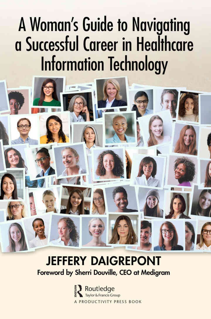 A Woman's Guide to Navigating a Successful Career in Healthcare Information Technology eBook