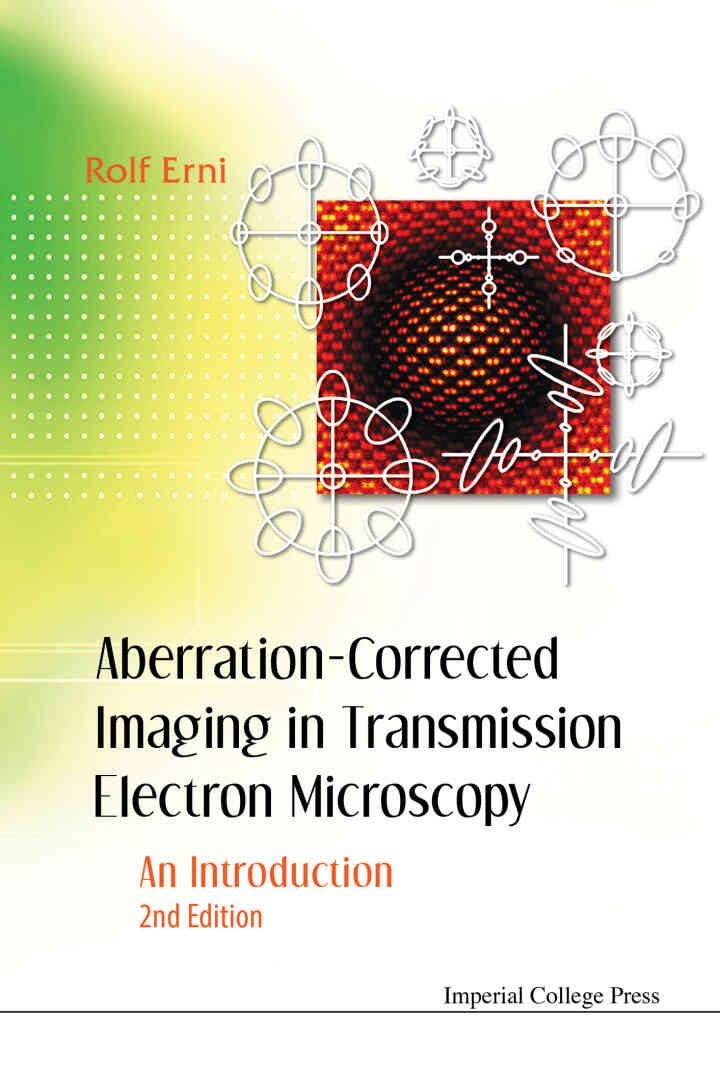 Aberration-Corrected Imaging in Transmission Electron Microscopy: An Introduction eBook