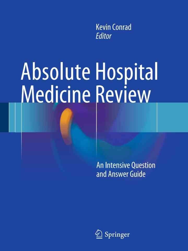 Absolute Hospital Medicine Review: An Intensive Question & Answer Guide eBook