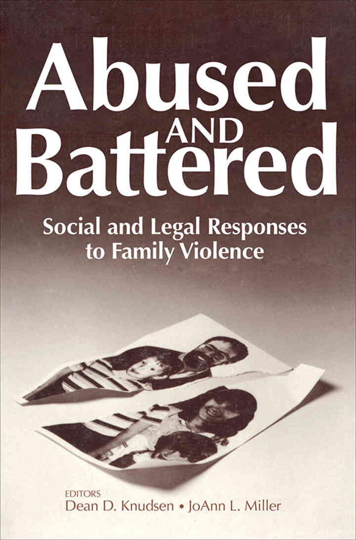 Abused and Battered: Social and Legal Responses to Family Violence, 1st Edition eBook