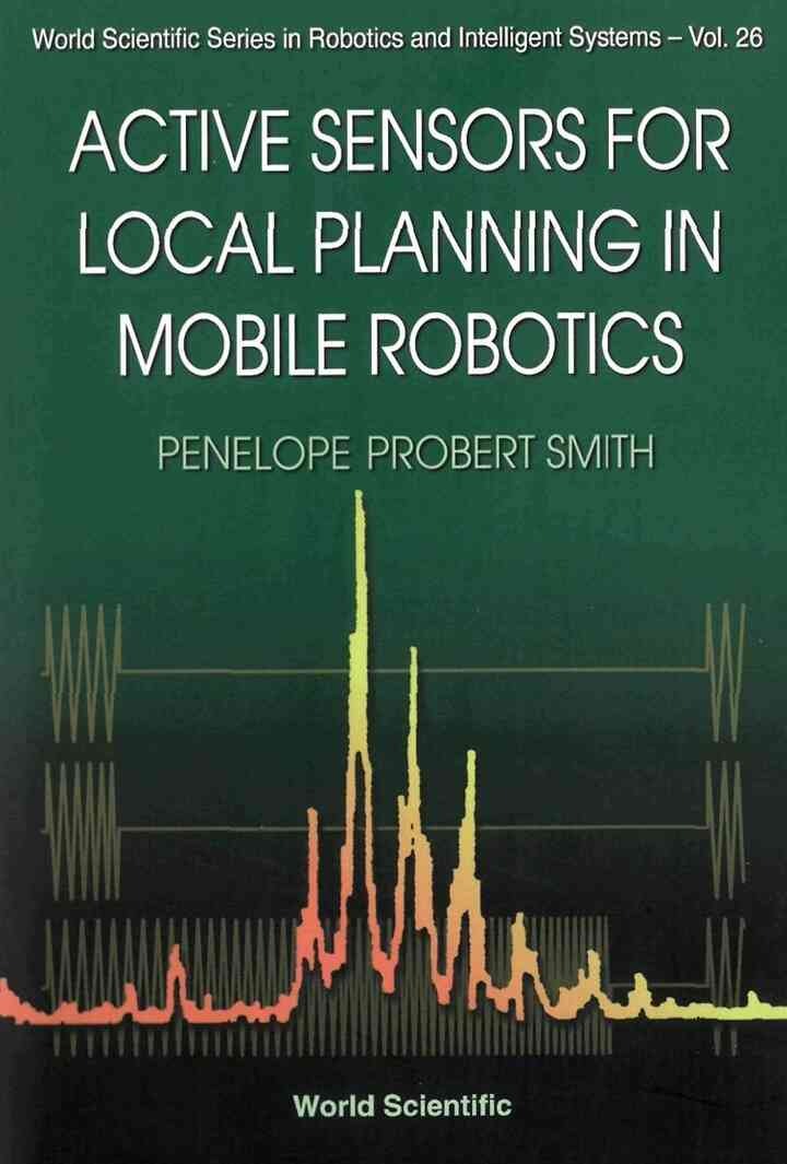 ACTIVE SENSORS FOR LOCAL PLANNING..(V26) eBook