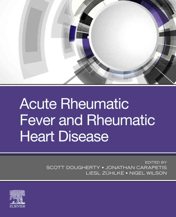 Acute Rheumatic Fever and Rheumatic Heart Disease, 1st Edition eBook