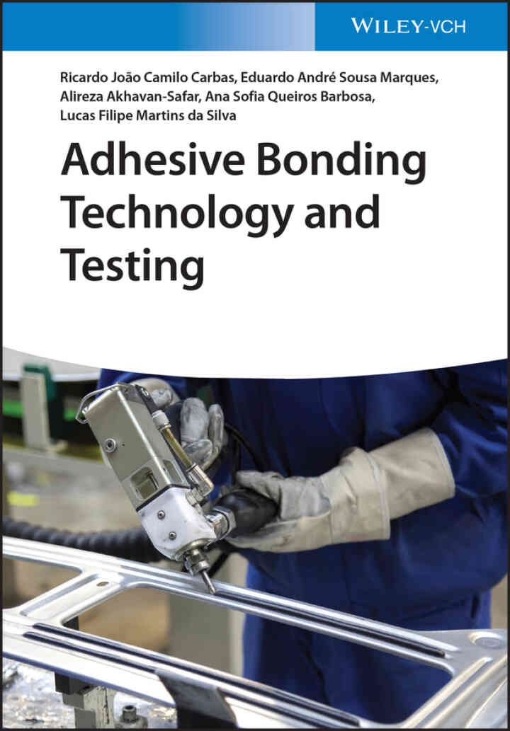 Adhesive Bonding Technology and Testing, 1st Edition eBook