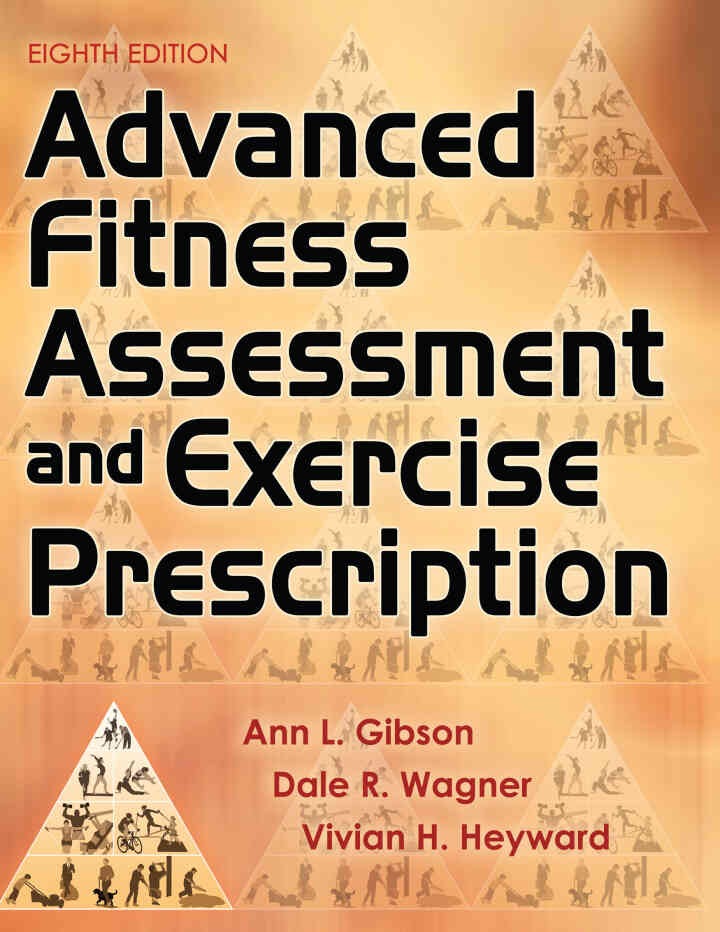 Advanced Fitness Assessment and Exercise Prescription, 8th Edition eBook