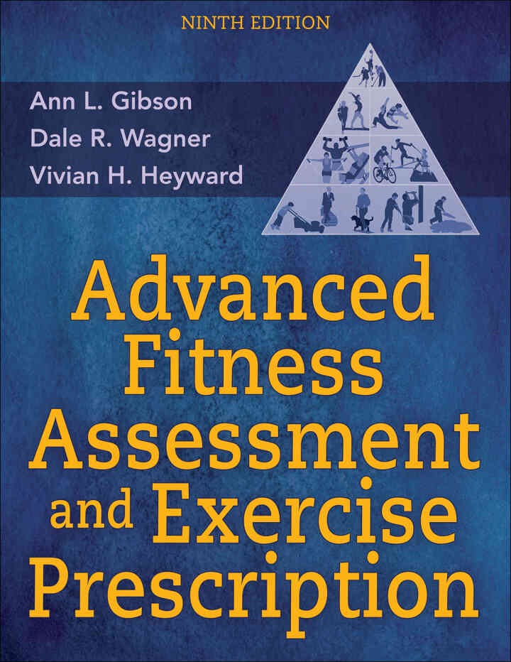 Advanced Fitness Assessment and Exercise Prescription:, 9th Edition eBook