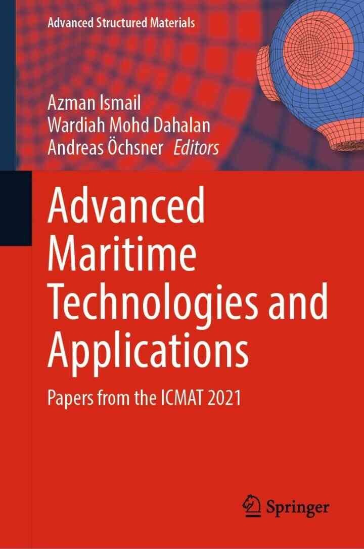 Advanced Maritime Technologies and Applications: Papers from the ICMAT 2021 eBook