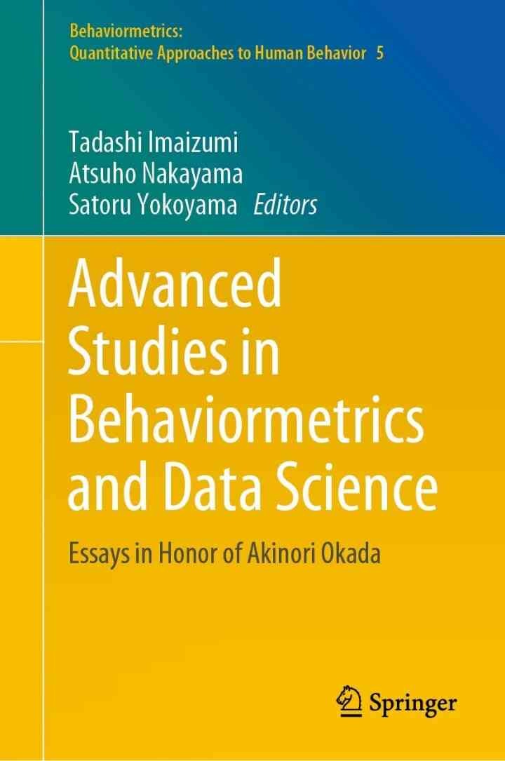 Advanced Studies in Behaviormetrics and Data Science: Essays in Honor of Akinori Okada eBook
