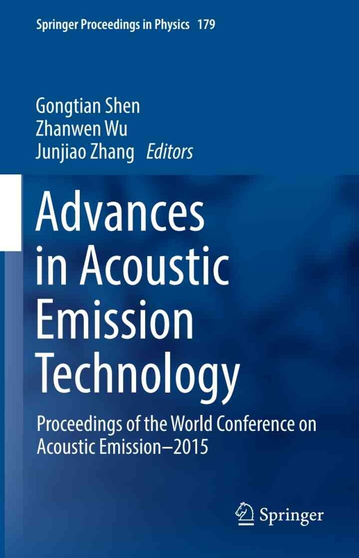 Advances in Acoustic Emission Technology: Proceedings of the World Conference on Acoustic Emission–2015 eBook