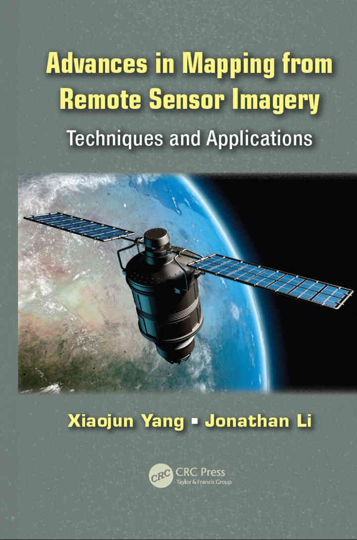 Advances in Mapping from Remote Sensor Imagery: Techniques and Applications, 1st Edition eBook