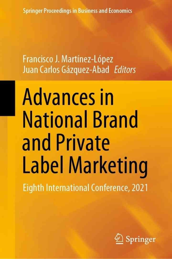 Advances in National Brand and Private Label Marketing: Eighth International Conference, 2021 eBook