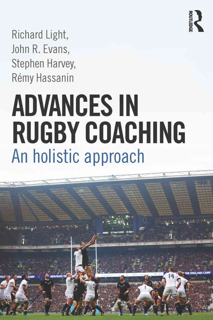 Advances in Rugby Coaching: An Holistic Approach 1st Edition eBook