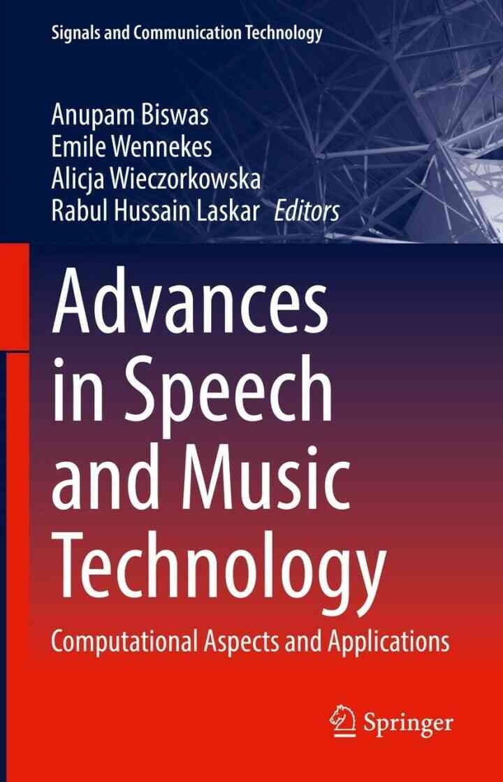 Advances in Speech and Music Technology: Computational Aspects and Applications eBook