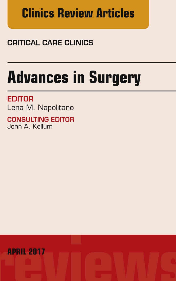 Advances in Surgery, An Issue of Critical Care Clinics eBook