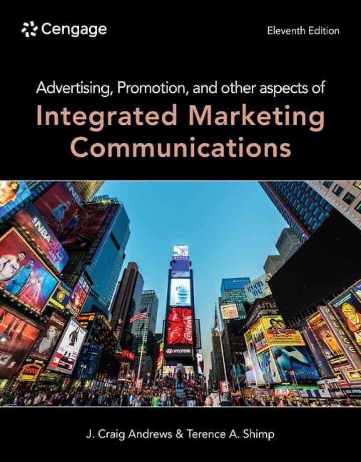 Advertising, Promotion, and other aspects of Integrated Marketing Communications, 11th Edition eBook