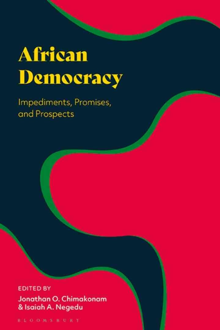 African Democracy: Impediments, Promises, and Prospects, 1st Edition eBook