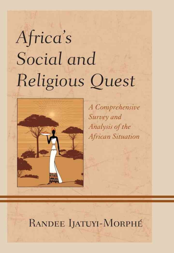 Africa's Social and Religious Quest: A Comprehensive Survey and Analysis of the African Situation eBook