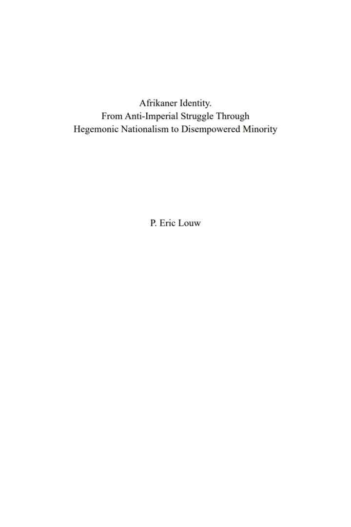 Afrikaner Identity: From Anticolonial Struggle Through Hegemonic Nationalism to Disempowered Minority eBook