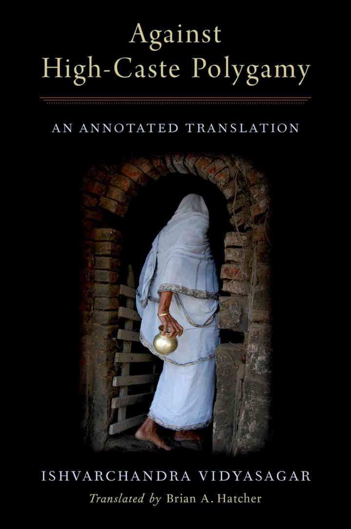 Against High-Caste Polygamy: An Annotated Translation, 1st Edition eBook