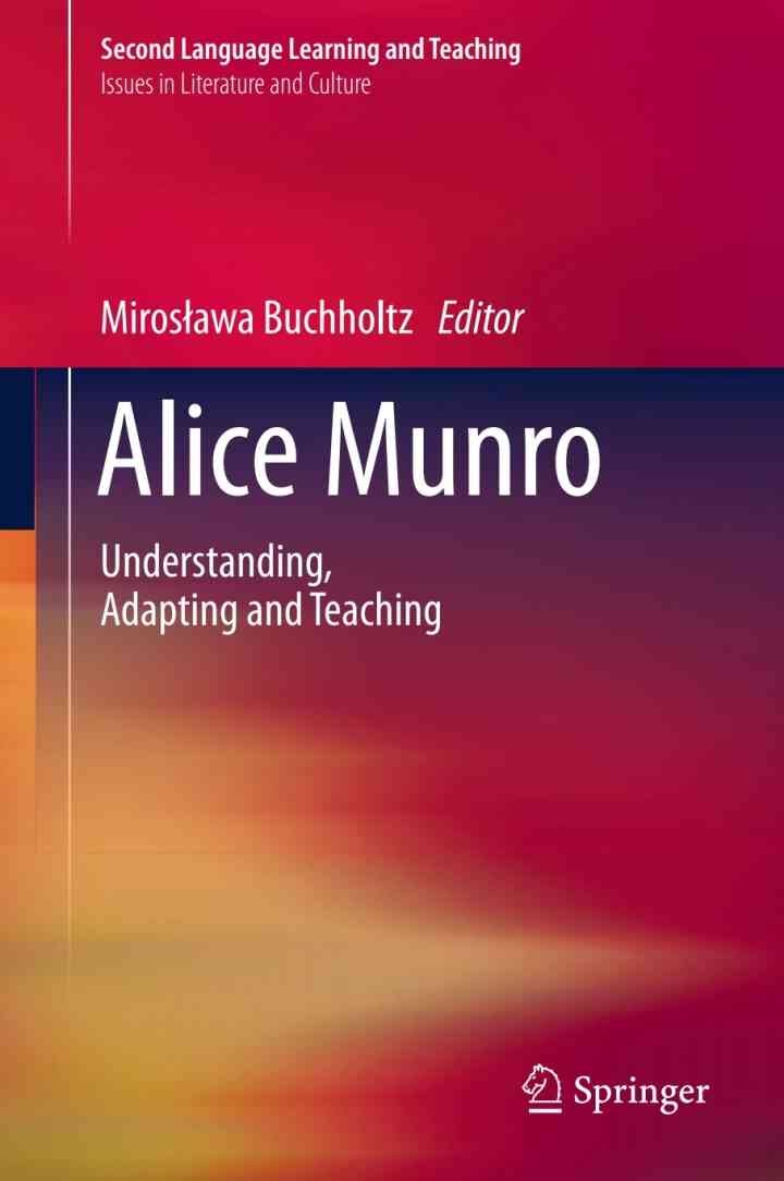 Alice Munro: Understanding, Adapting and Teaching eBook