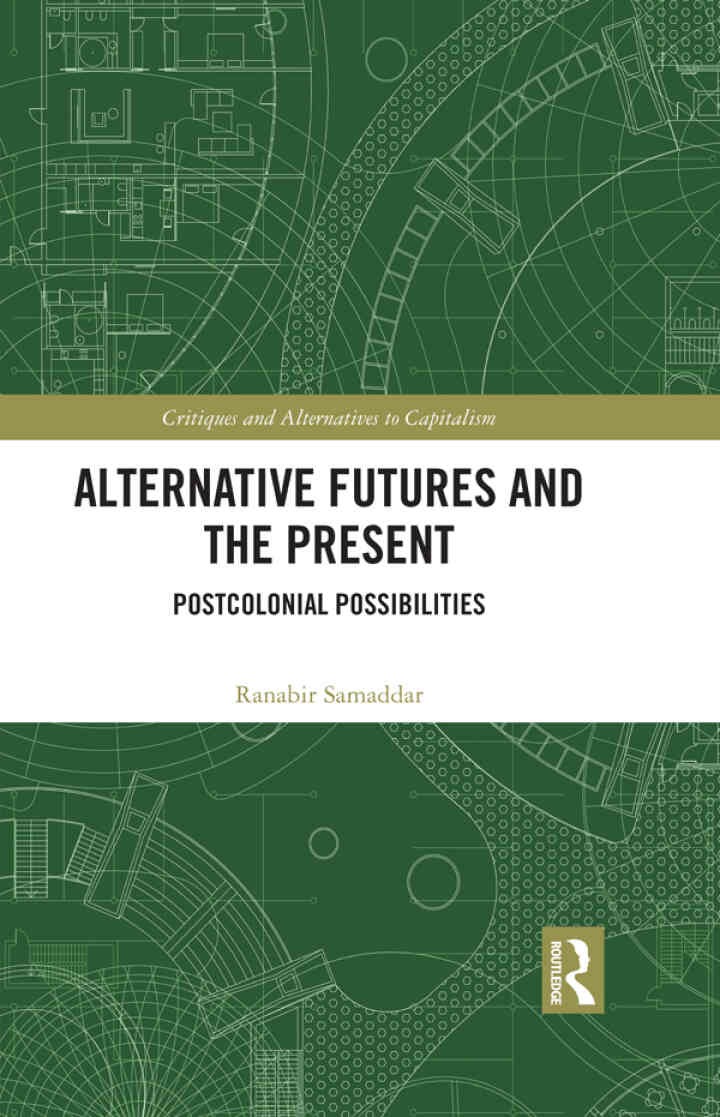 Alternative Futures and the Present: Postcolonial Possibilities, 1st Edition eBook