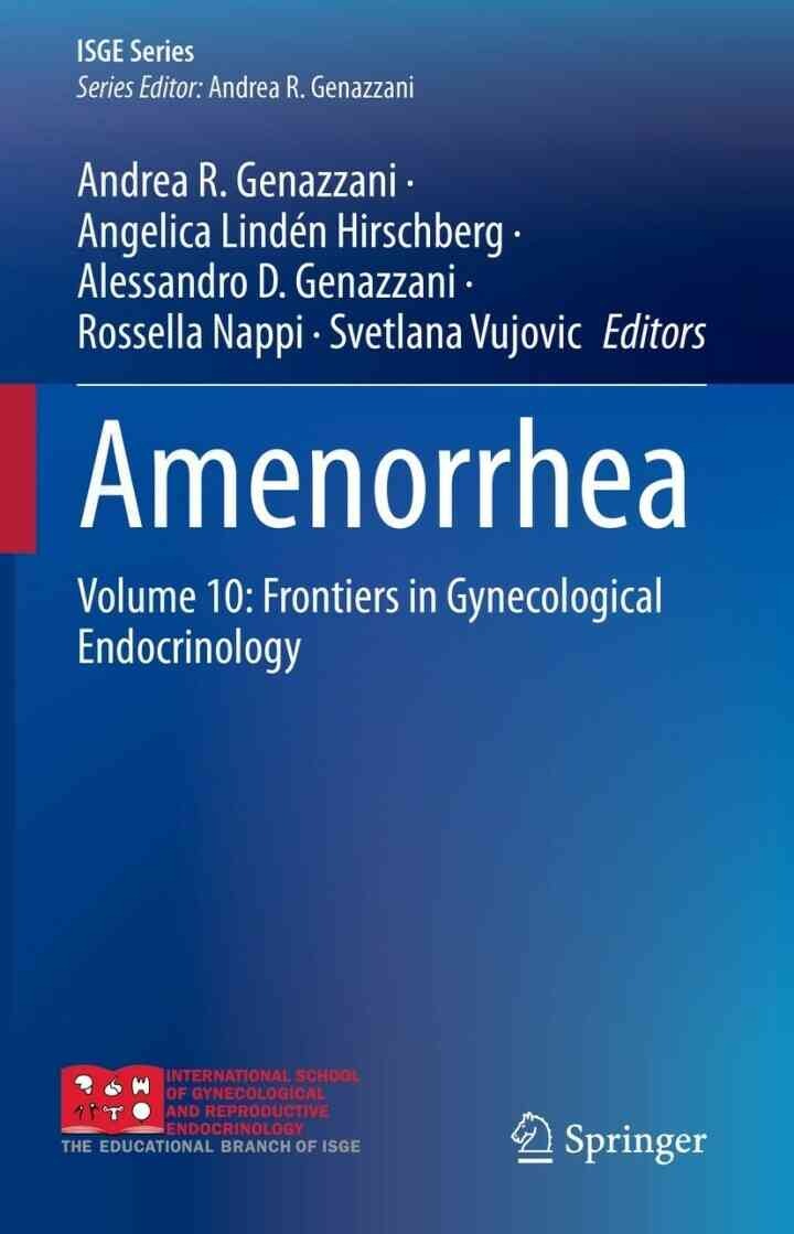 Amenorrhea: Volume 10: Frontiers in Gynecological Endocrinology eBook