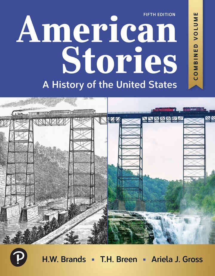 American Stories: A History of the United States, Combined Volume, 5th Edition eBook