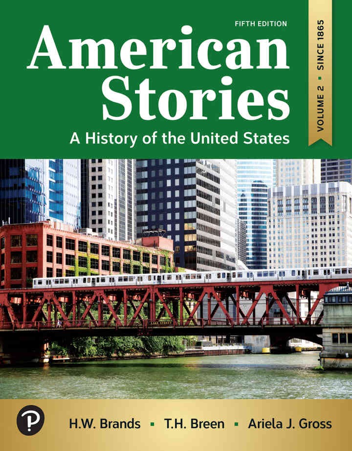 American Stories: A History of the United States, Volume 2, 5th Edition eBook