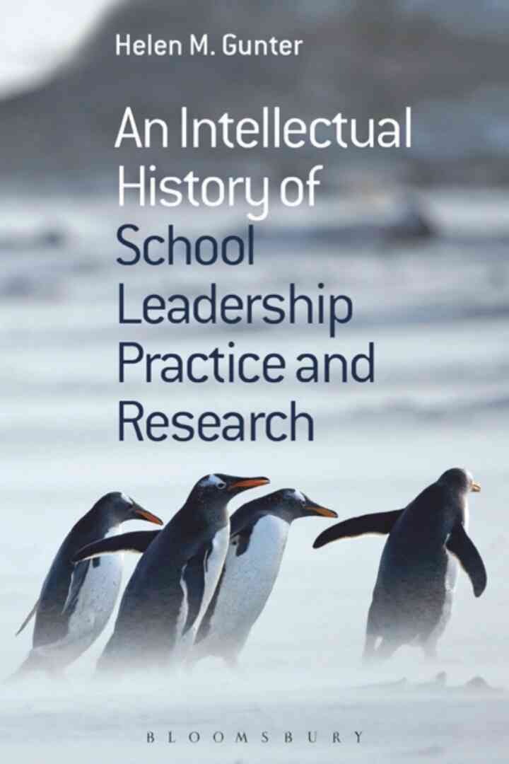 An Intellectual History of School Leadership Practice and Research, 1st Edition eBook