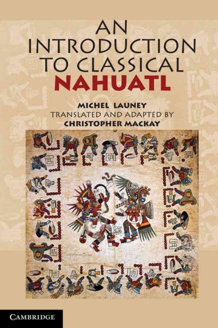 An Introduction to Classical Nahuatl eBook