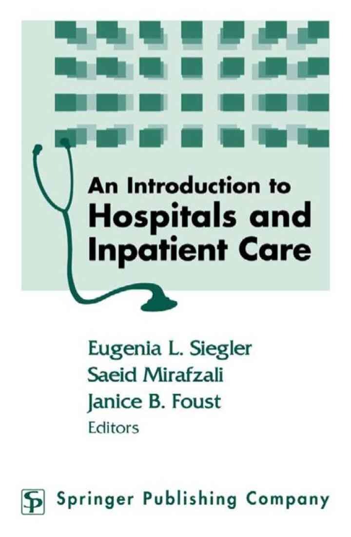 An Introduction to Hospitals and Inpatient Care eBook