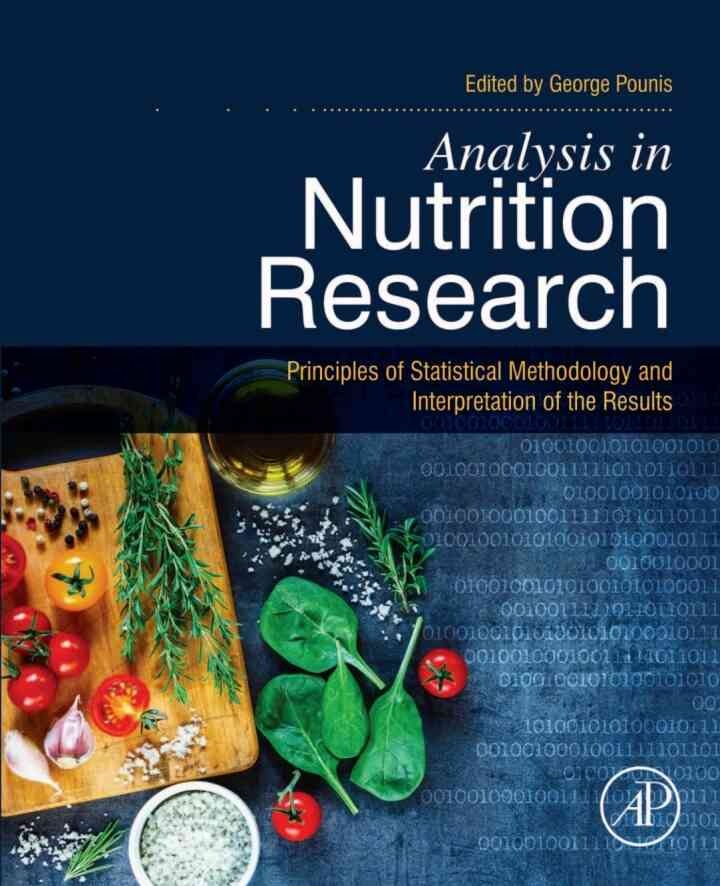 Analysis in Nutrition Research: Principles of Statistical Methodology and Interpretation of the Results eBook