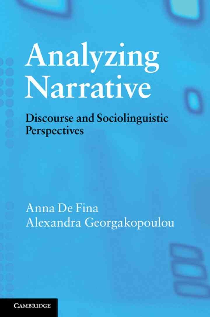 Analyzing Narrative: Discourse and Sociolinguistic Perspectives eBook