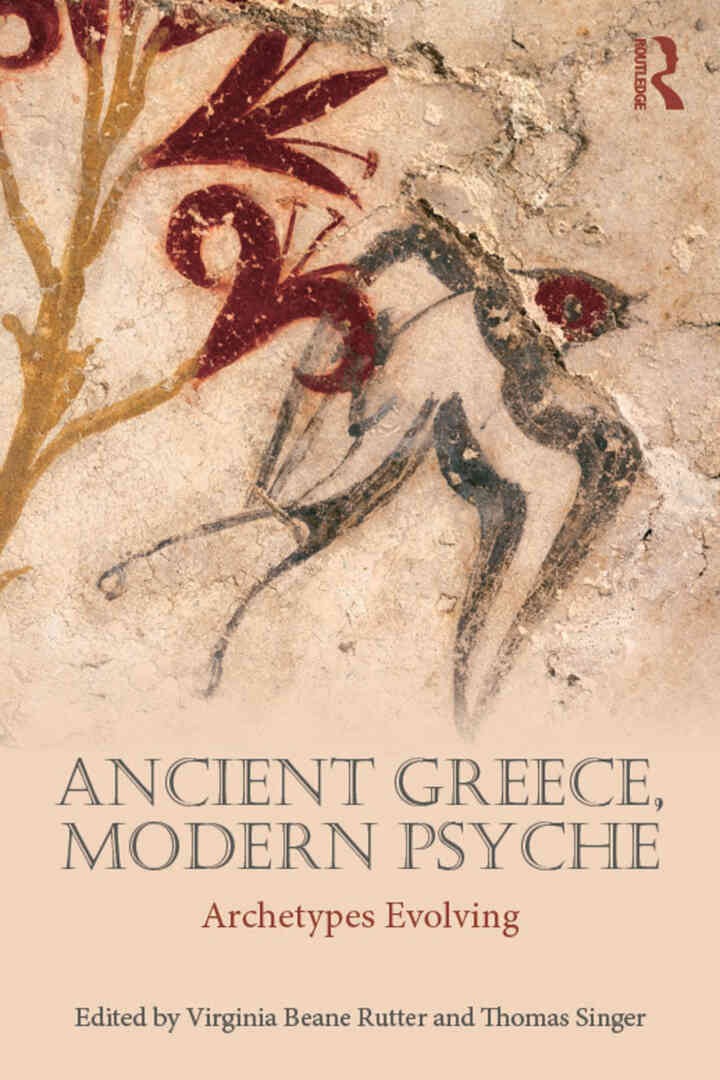 Ancient Greece, Modern Psyche: Archetypes Evolving, 1st Edition eBook