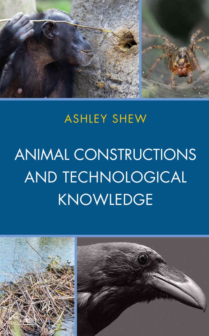 Animal Constructions and Technological Knowledge eBook