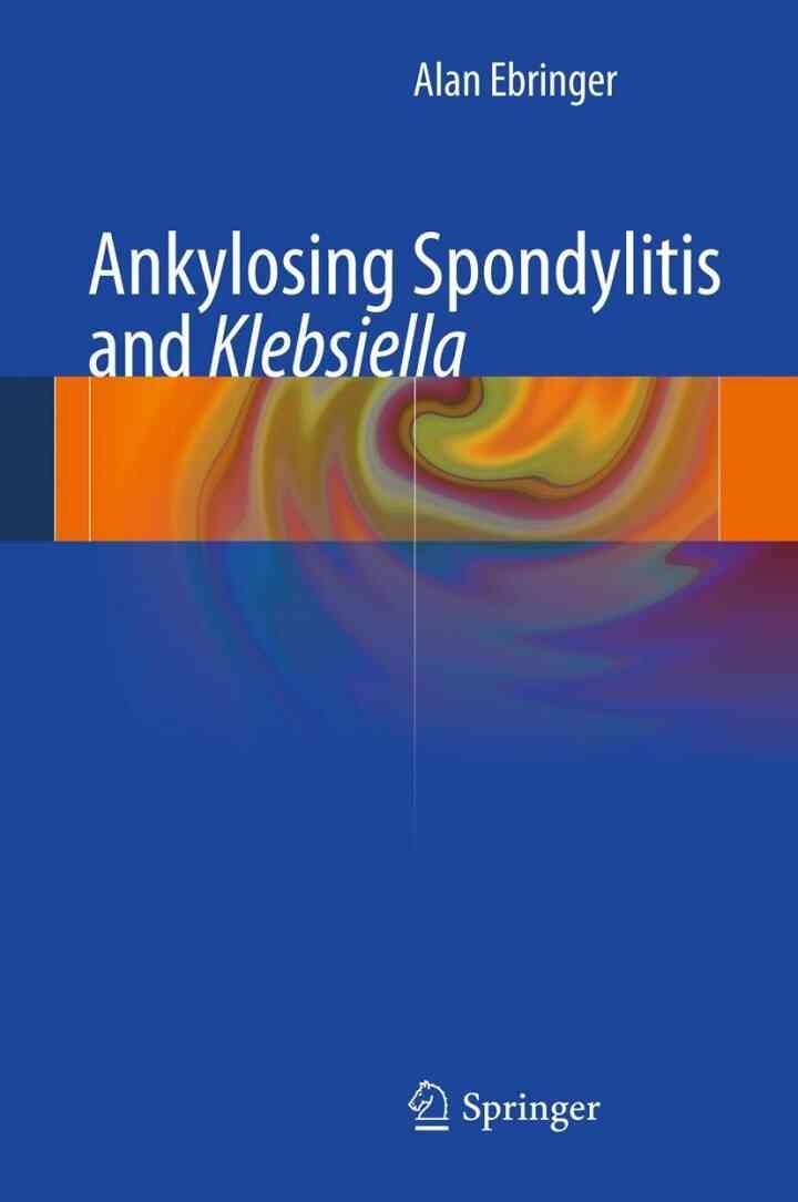 Ankylosing spondylitis and Klebsiella eBook