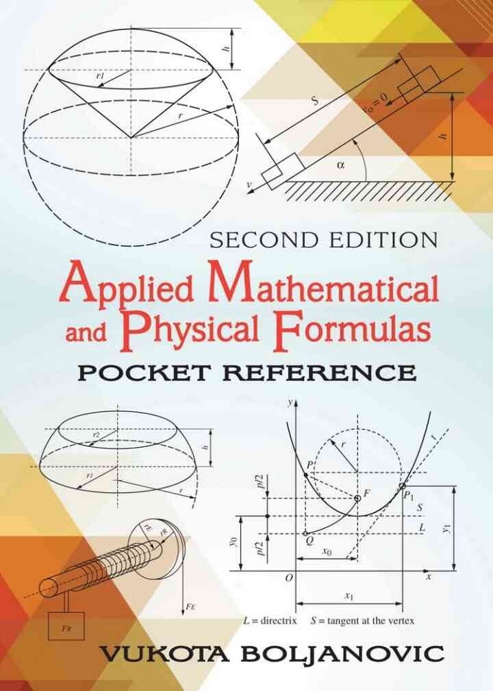 Applied Mathematical and Physical Formulas eBook